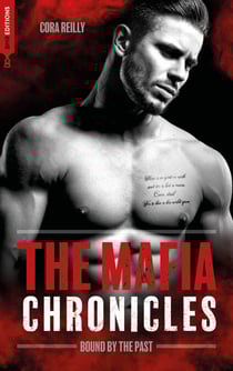 Bound by the Past - The Mafia Chronicles, T7 - La saga best-seller américaine enfin en France !