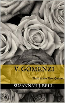 V. Gomenzi (Third in the Fleet Quintet) - The Fleet Quintet, #3