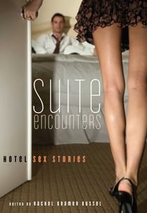 Suite Encounters - Hotel Sex Stories