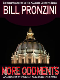More Oddments - Bill Pronzini Mysteries, #10