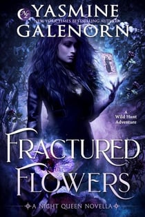 Fractured Flowers: A Wild Hunt Adventure - Night Queen, #3