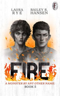 Fire - A Monster By Any Other Name, #5