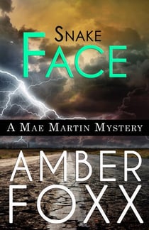 Snake Face - Mae Martin Mysteries, #3