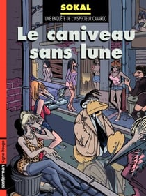 Canardo (Tome 9) - Le caniveau sans lune