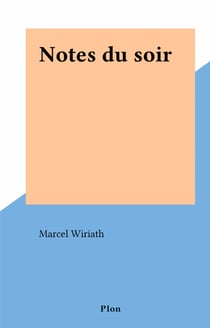 Notes du soir