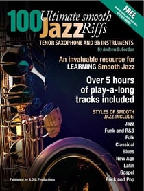 100 Ultimate Smooth Jazz Riffs for Tenor Sax and Bb instruments