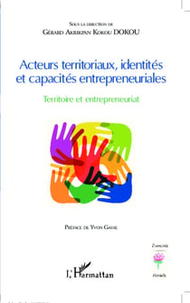 Acteurs territoriaux, identités et capacités entrepreneuriales - Territoire et entrepreneuriat