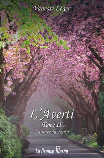 L'Averti - La force du destin - La force du destin