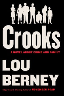 Crooks - A Novel About Crime and Family