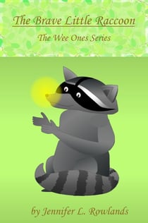 The Brave Little Raccoon - Wee Ones, #3