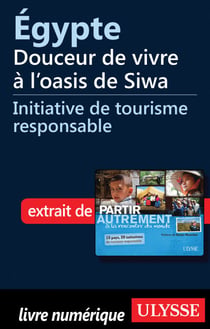 Egypte : Douceur de vivre à l oasis de Siwa