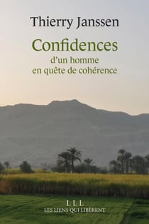 Confidences - Un homme en quête de cohérence