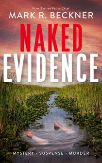 Naked Evidence - Crime Thrillers, #3