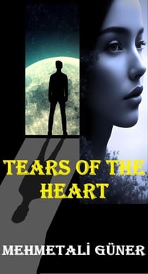 Tears Of the Heart