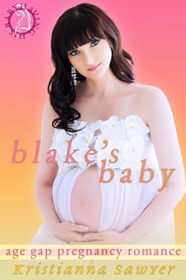 Blake's Baby - Having His Baby, #10