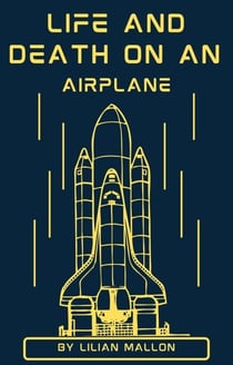 Life and Death on an Airplane