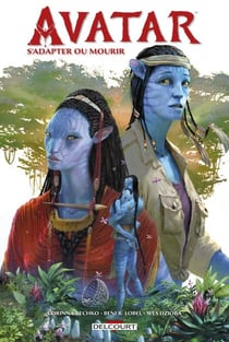 Avatar - S'adapter ou mourir