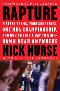 Rapture - Fifteen Teams,  Four Countries, One NBA Championship, and How to Find a Way to Win -- Damn Near Anywhere