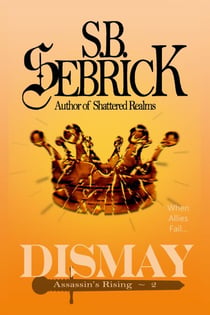 Dismay - Assassin's Rising, #2