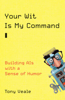 Your Wit Is My Command - Building AIs with a Sense of Humor