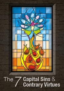 The Seven Capital Sins and the Seven Contrary Virtues