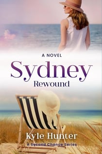 Sydney Rewound - The Second Chance Series, #3