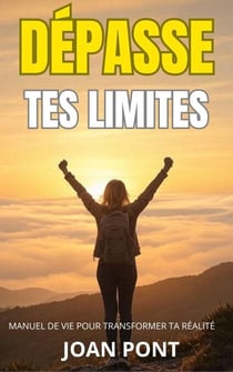 Dépasse Tes Limites