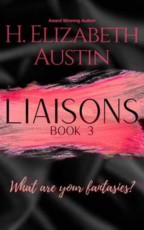 Liaisons Book 3 - Liaisons Series, #3