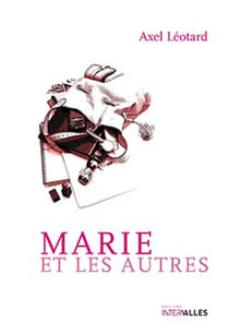 Marie et les Autres - Roman sentimental contemporain