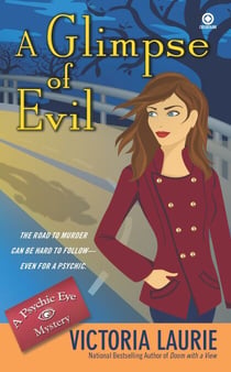 A Glimpse of Evil - A Psychic Eye Mystery