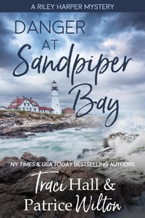 Danger at Sandpiper Bay - A Riley Harper Mystery, #2