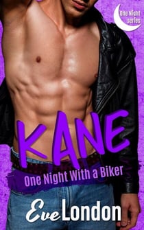 Kane: One Night with a Biker - One Night Series, #4