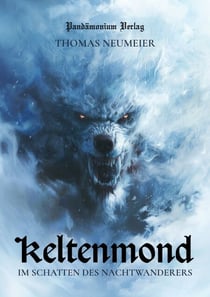 Keltenmond - Im Schatten des Nachtwanderers