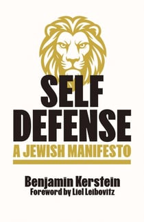 Self Defense: A Jewish Manifesto