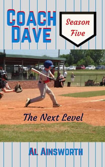 Coach Dave Season Five: The Next Level - Coach Dave, #5