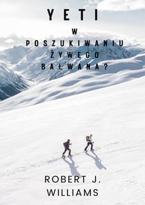 Yeti: W poszukiwaniu zywego balwana?
