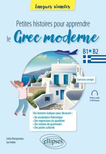 Petites histoires pour apprendre le grec moderne - B1-B2