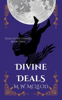 Divine Deals - Deals of the Damned, #3