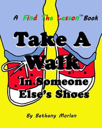 Take A Walk In Someone Else's Shoes - Find The Lesson, #1