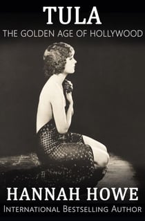 Tula - The Golden Age of Hollywood, #1