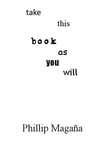 Take This Book As You Will