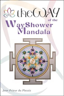 WayShower Mandala : Understanding Margadarzaka Mandala