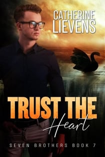 Trust the Heart - Seven Brothers, #7