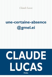 Une-certaine-absence@gmel.ie