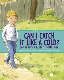 Can I Catch It Like a Cold? - Coping With a Parent's Depression
