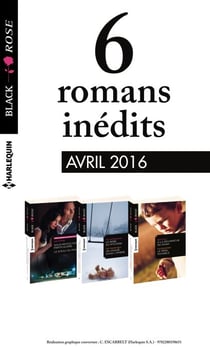 6 romans Black Rose (n°381 à 383 - Avril 2016)