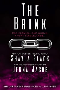 The Brink - Unbroken: Raine Falling, #3