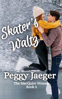 Skater's Waltz - The MacQuire Women, #3