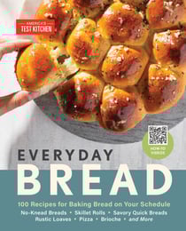 Everyday Bread - 100 Recipes for Baking Bread on Your Schedule