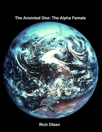 The Anointed One: The Alpha Female